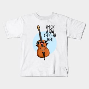 I'm On A Low Cello-rie Diet Cute Cello PUn Kids T-Shirt